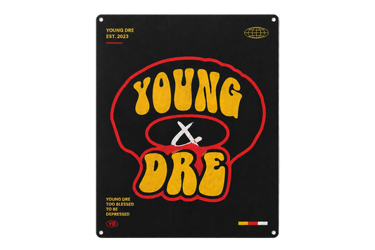Young Dre Street Sign