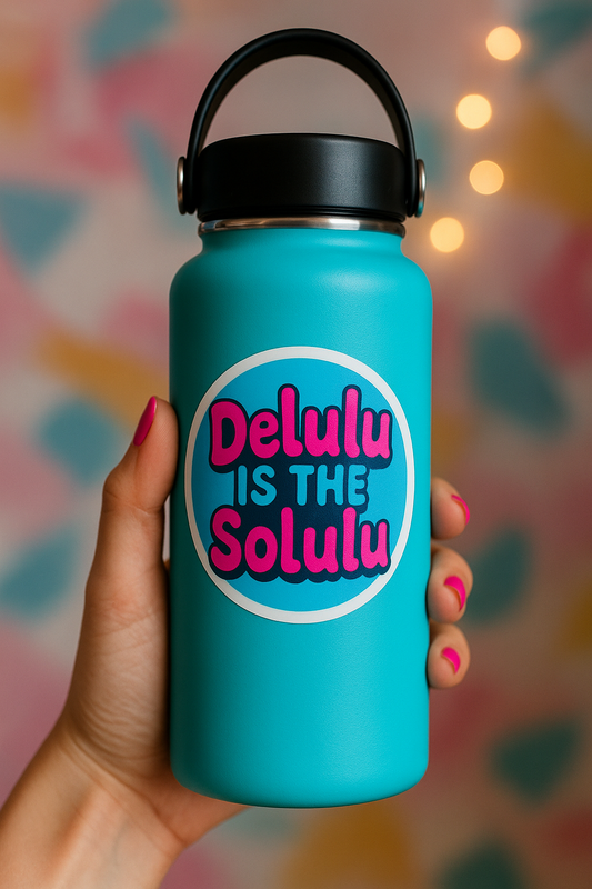 Delulu Is The Solulu Sticker