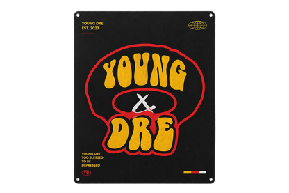Young Dre Street Sign