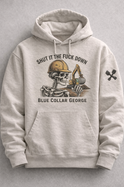 Shut It The F*ck Down Hoodie