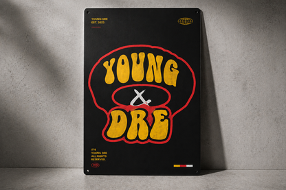 Young Dre Street Sign